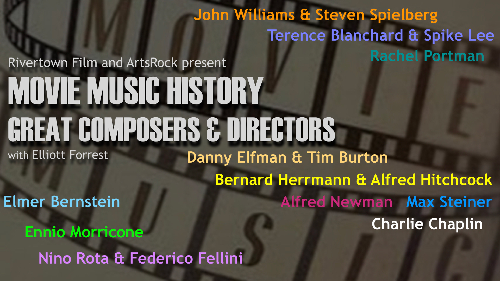 Movie Music History, Great Composer and Directors with Elliott Forrest